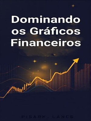 cover image of Dominando os Gráficos Financeiros